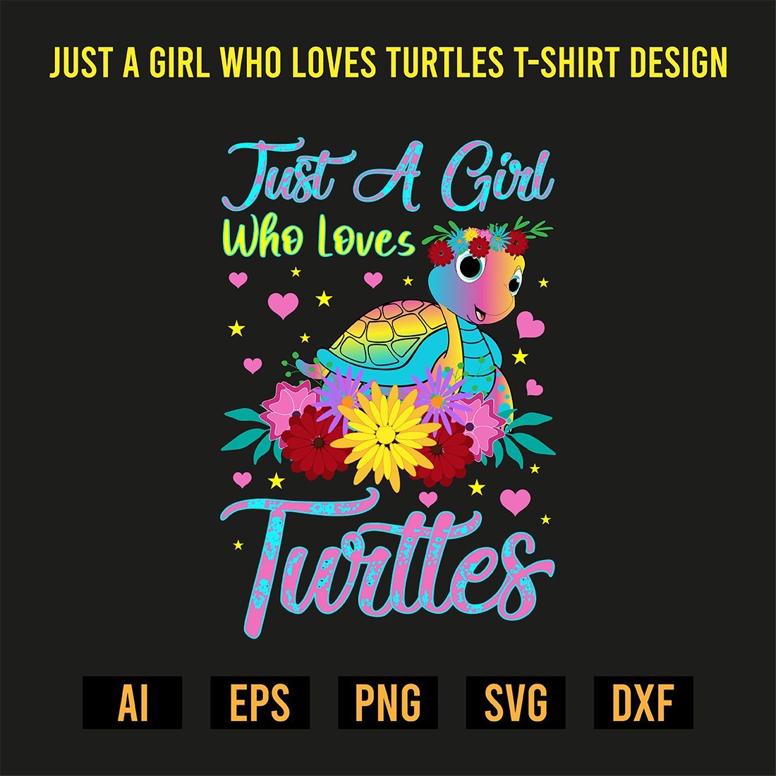 Just A Girl Who Loves Turtles T-Shirt Design preview image.