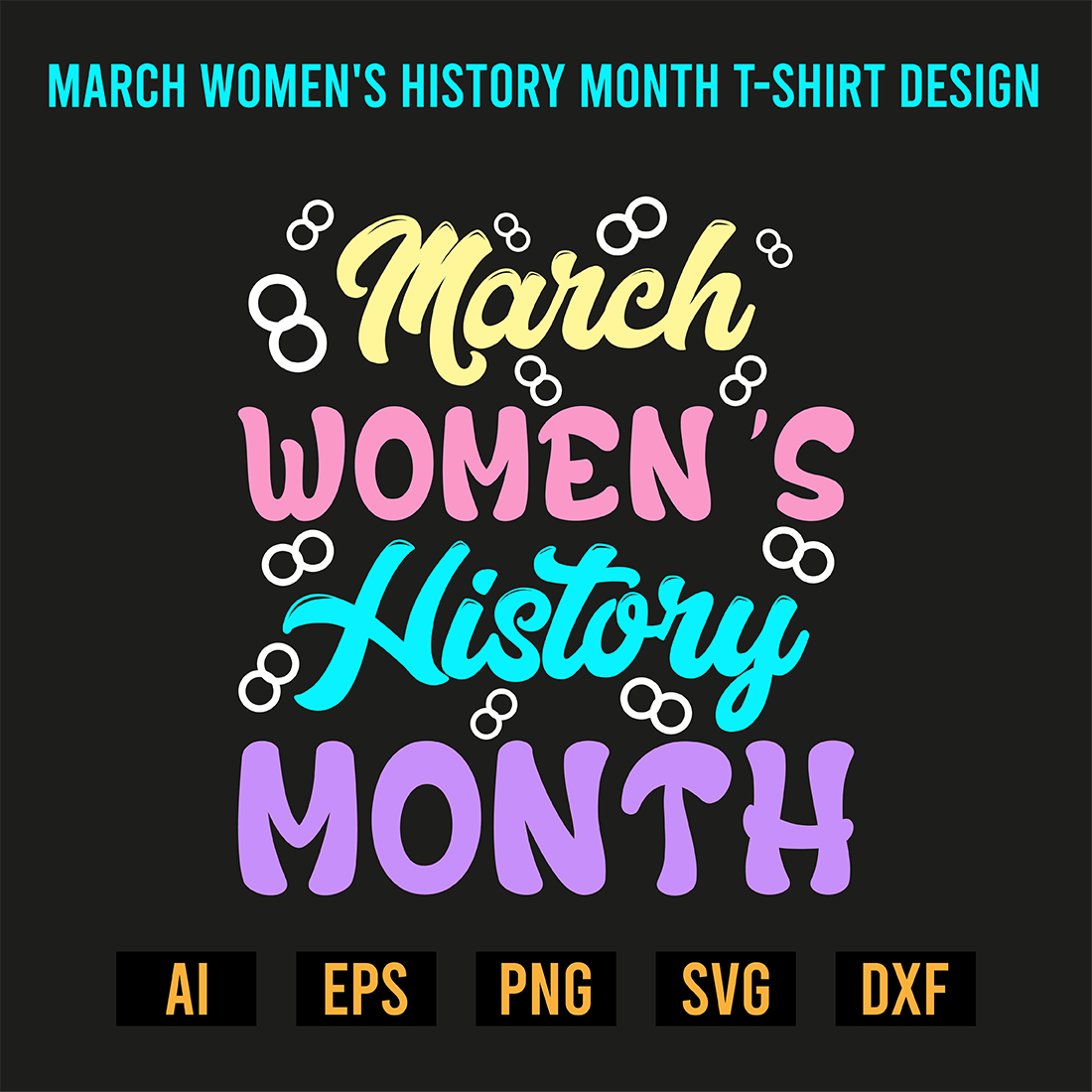 March Women\'s History Month T-Shirt Design preview image.