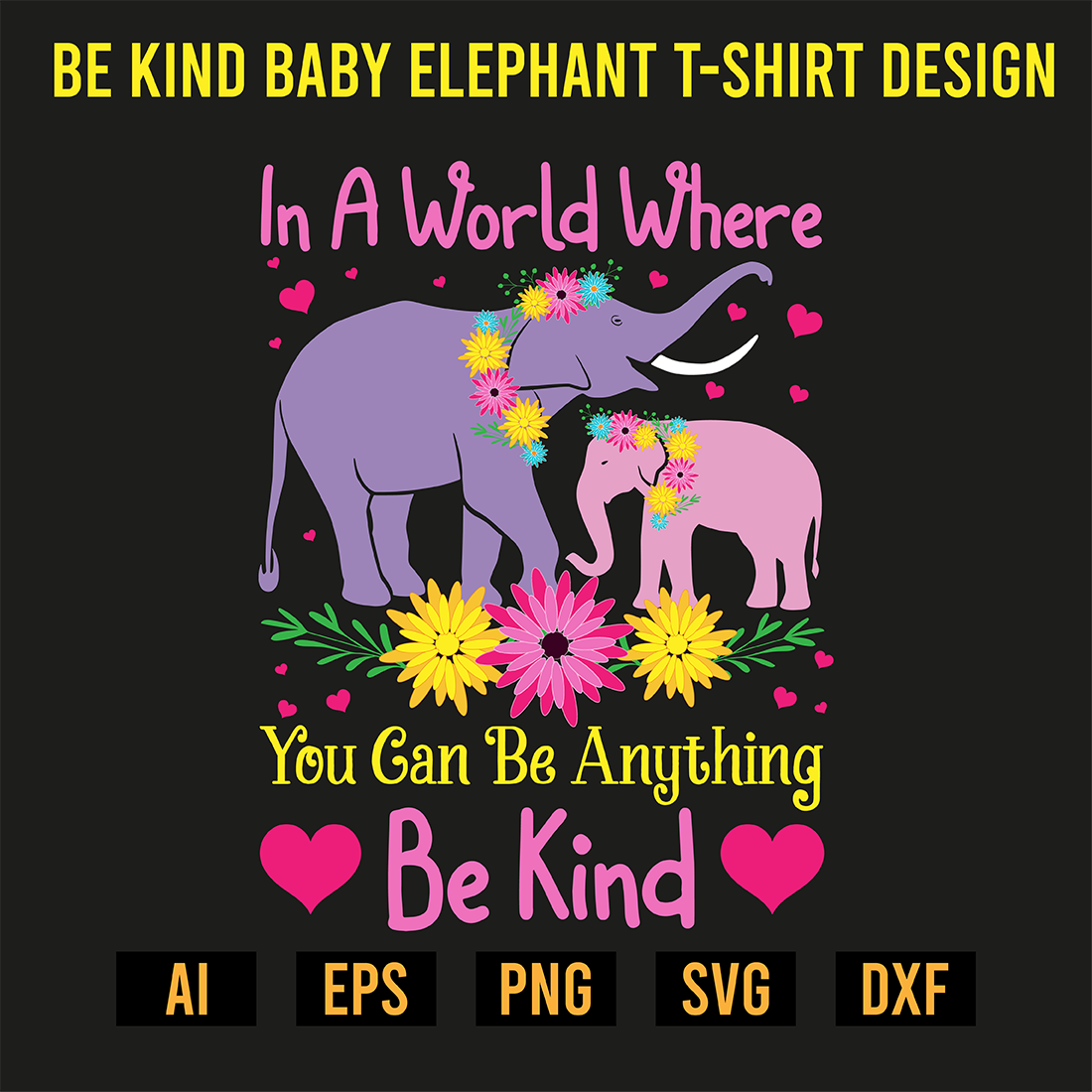 Be Kind Baby Elephant T-Shirt Design preview image.