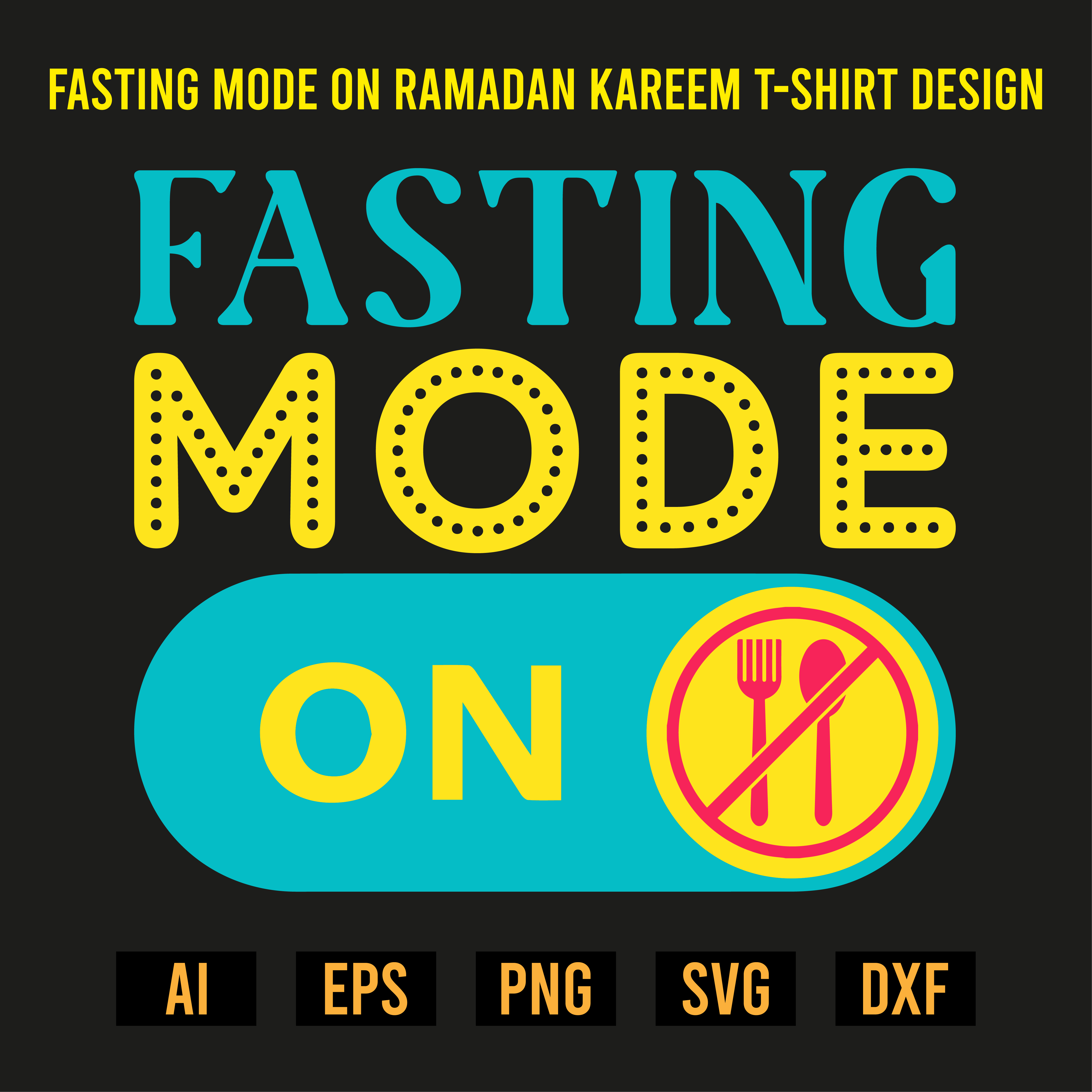 Fasting Mode On Ramadan Kareem T-Shirt Design preview image.