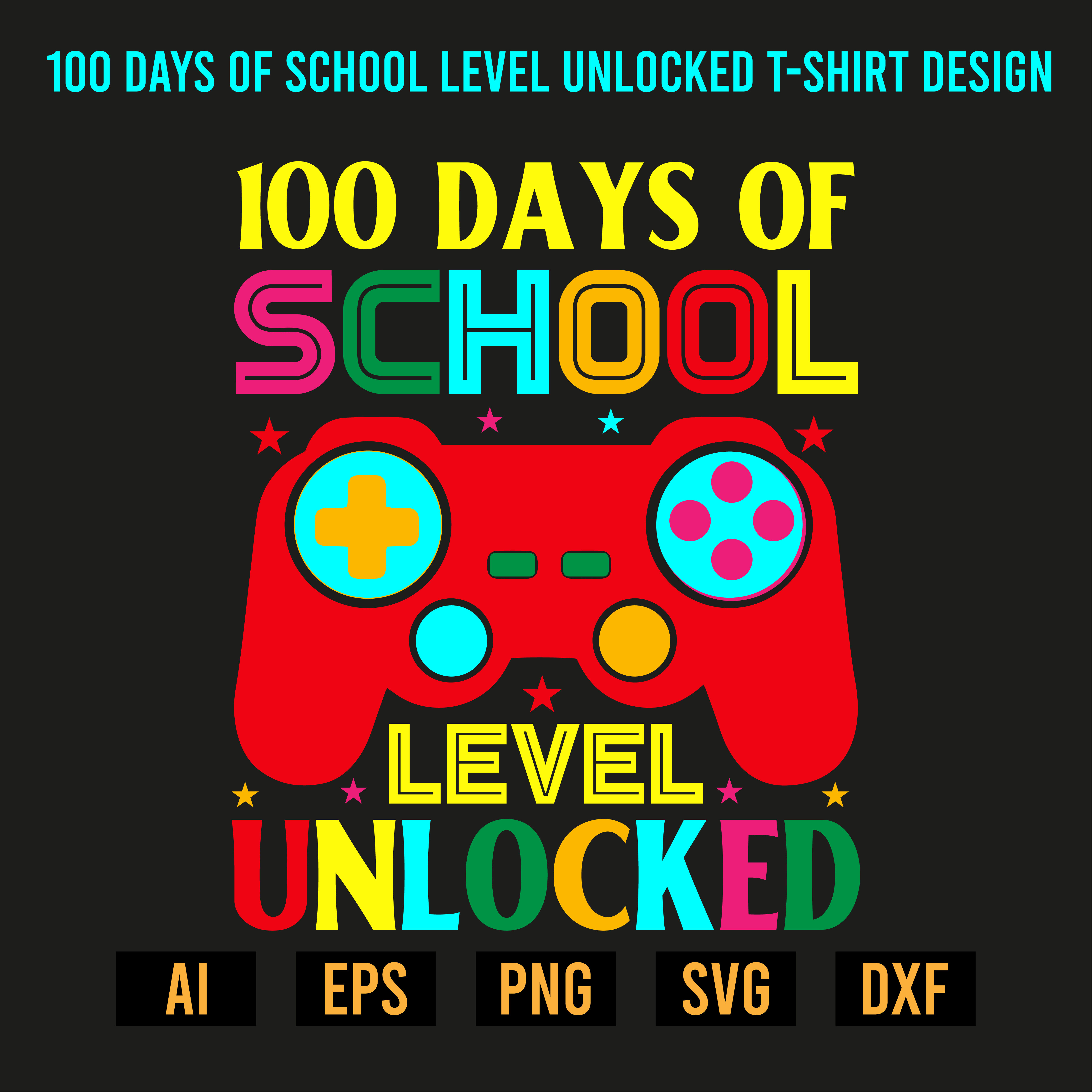 100 Days Of School Level Unlocked T-Shirt Design preview image.