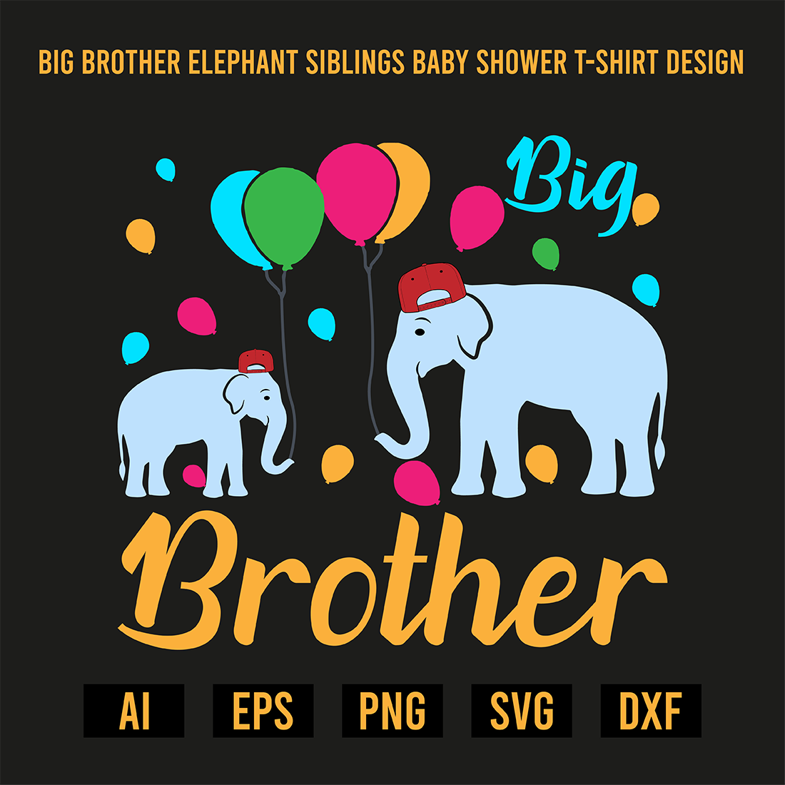 Big Brother Elephant Siblings Baby Shower T-Shirt Design preview image.