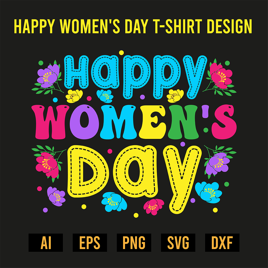 Happy Womens Day T-Shirt Design preview image.