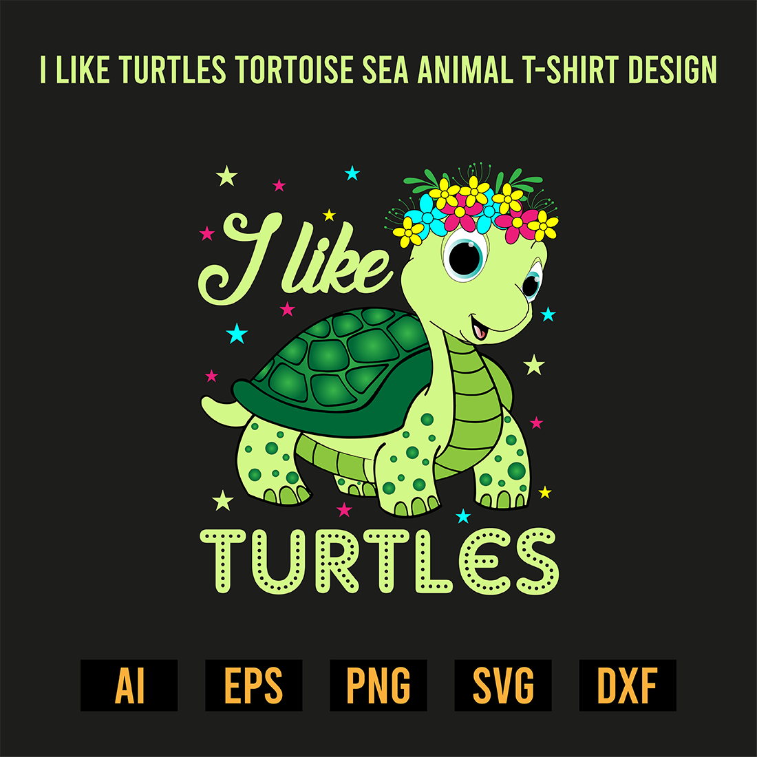 I like Turtles Tortoise Sea Animal T-Shirt Design preview image.