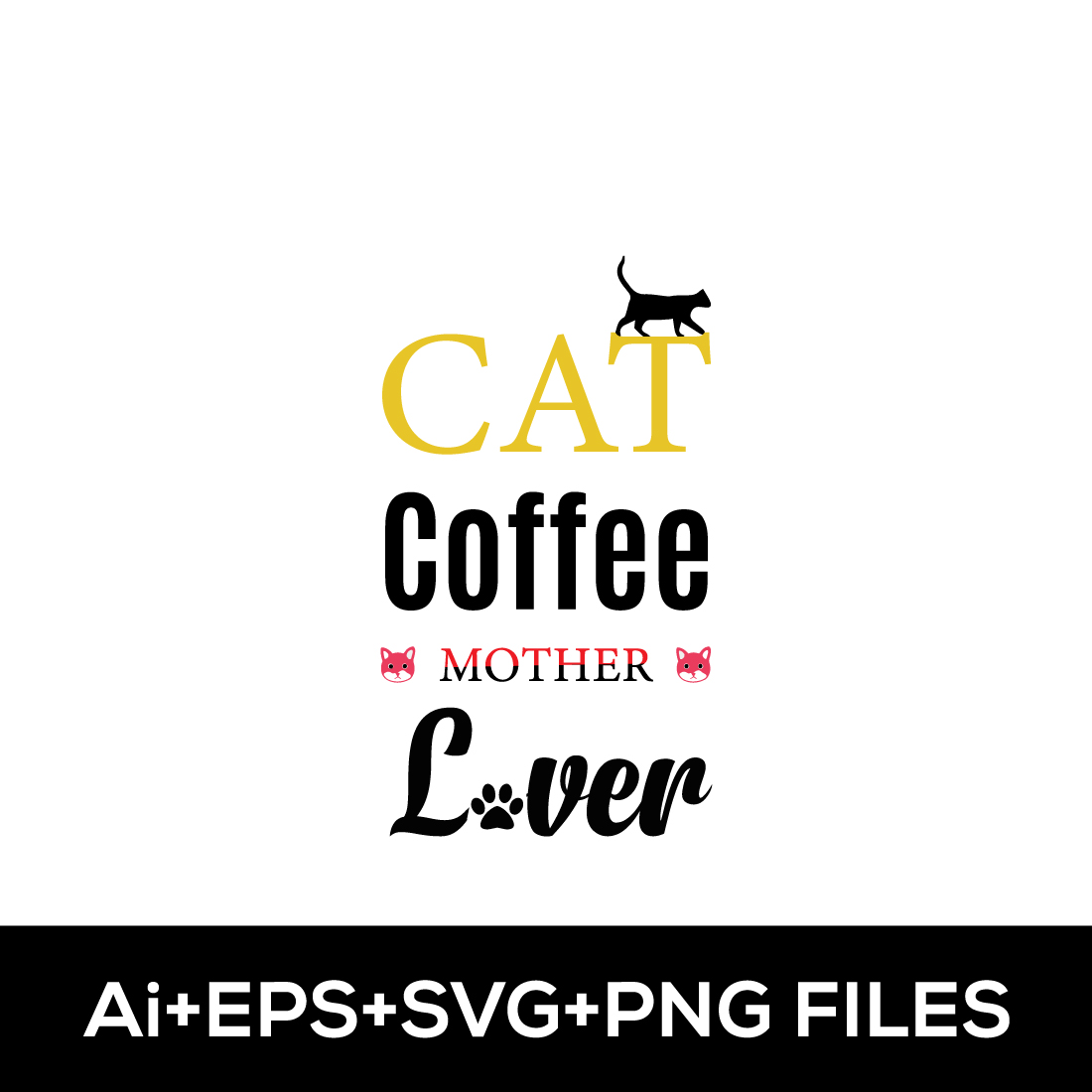 Cat Coffee Mother Lover T -Shirt Design cover image.