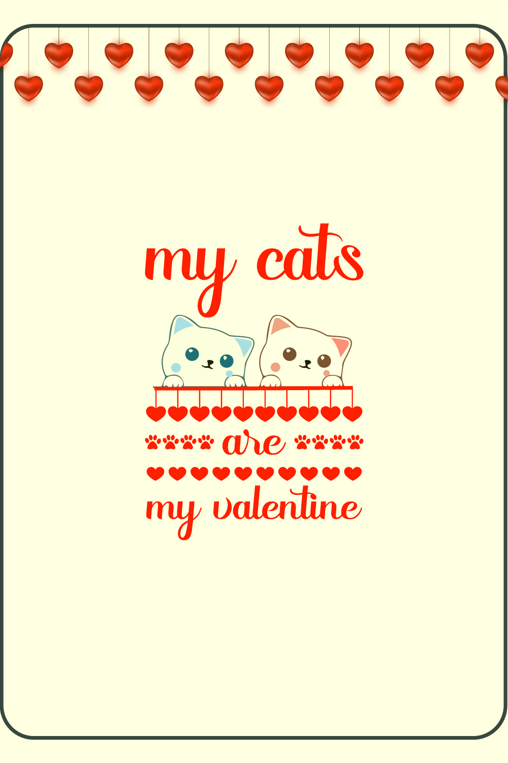 My Cats Are My Valentine T-shirt Design pinterest preview image.