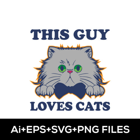 THIS GUY LOVES CATS T-SHIRT DESIGN cover image.