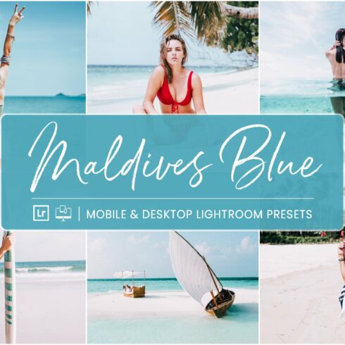 MALDIVES BLUE LIGHTROOM PRESETScover image.