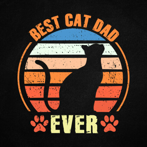 Best Cat Dad Ever Funny Cat Lover T shirt Design cover image.