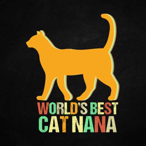 World's Best Cat Nana Vintage Retro Gift T-Shirt Design cover image.