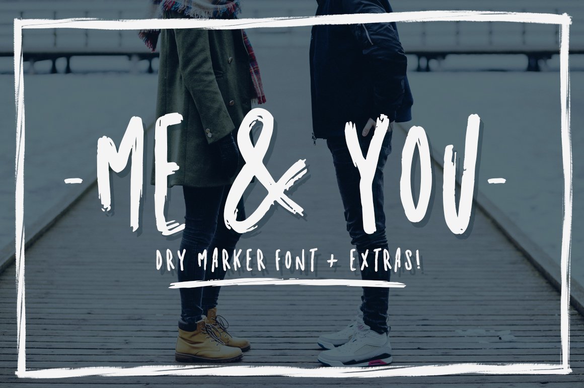 Me and you | Dry Marker font + extra cover image.