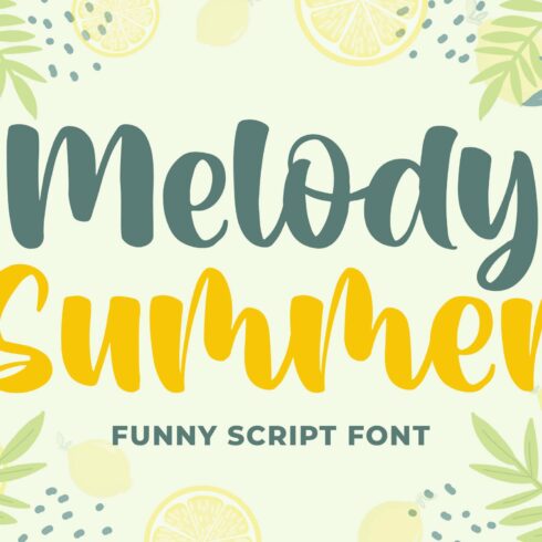 Melody Summer Funny Script Font cover image.