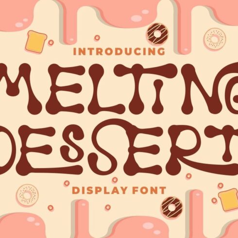 Melting Dessert - Display Font cover image.