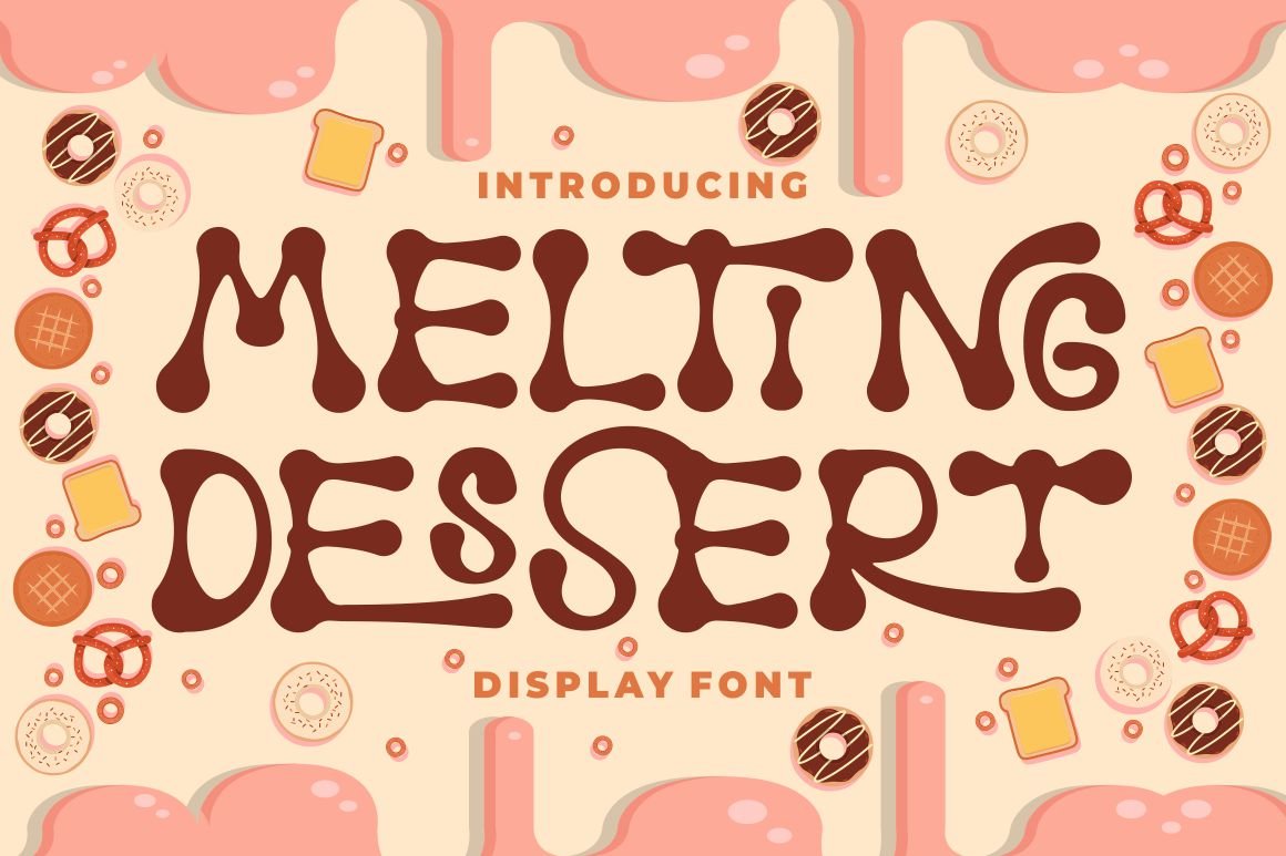 Melting Dessert - Display Font cover image.