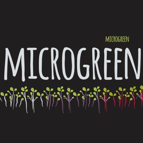 The words microgreen written in white on a black background.