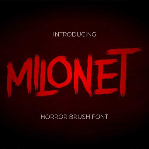 Milonet Horror Brush Font cover image.
