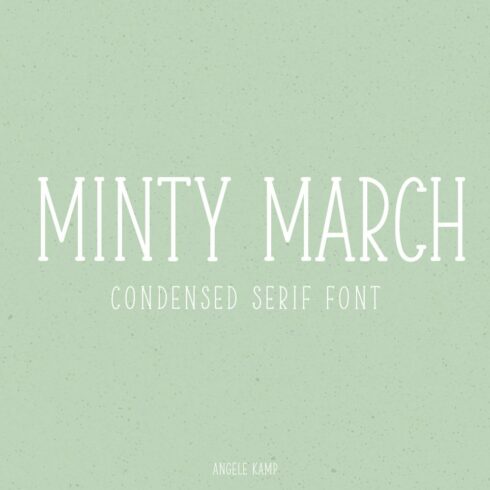 Minty March condensed serif font cover image.