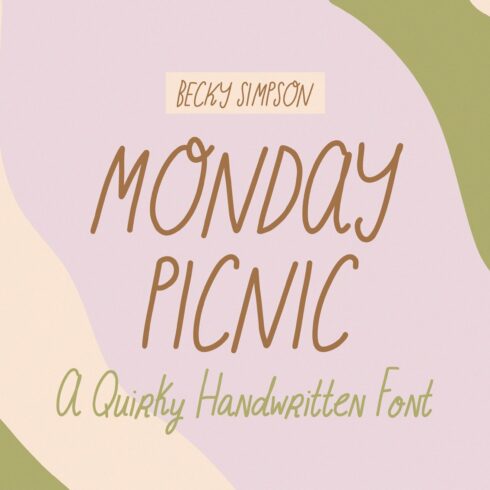 Monday Picnic • Quirky Handwriting cover image.