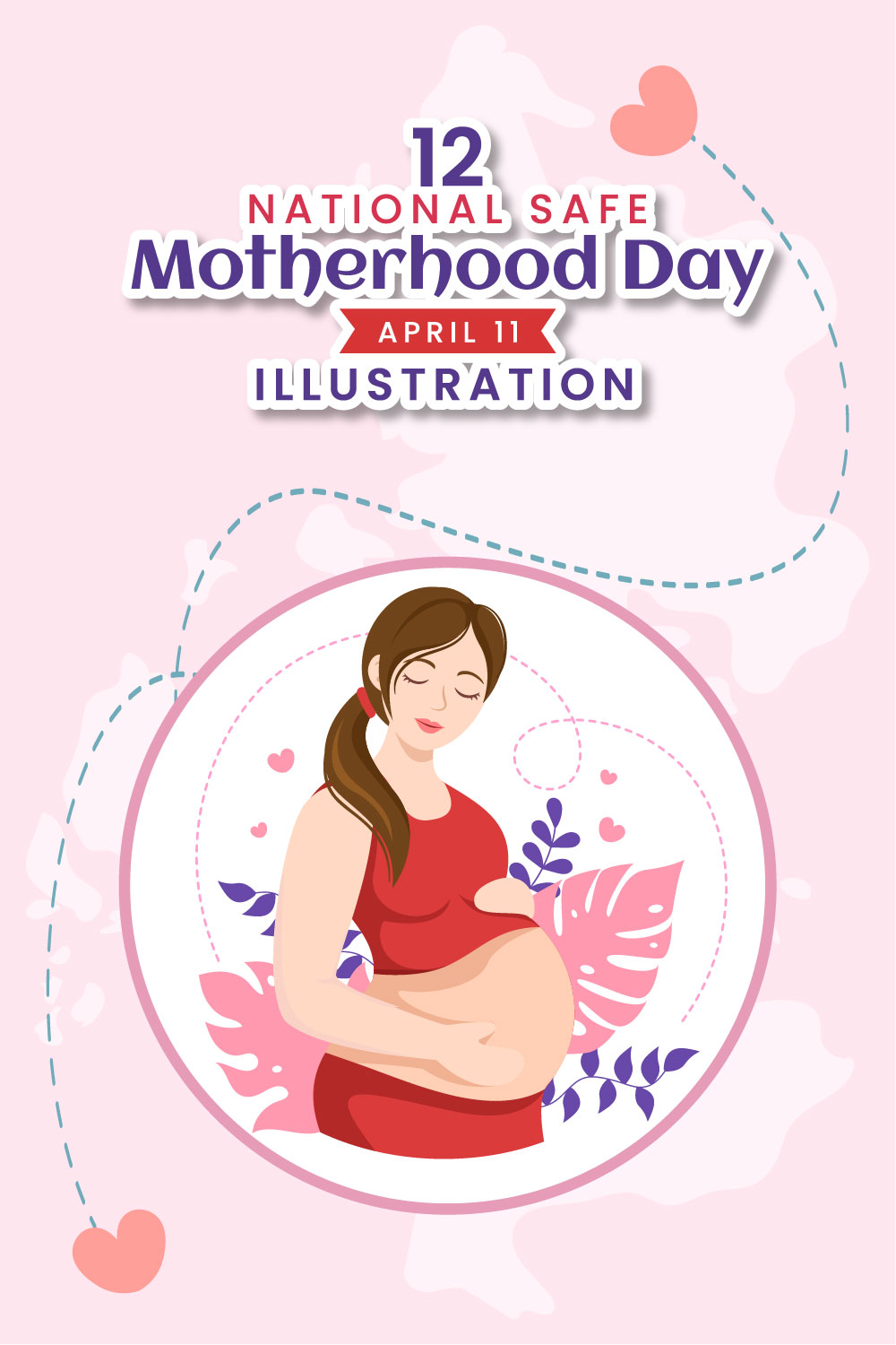 12 National Safe Motherhood Day Illustration pinterest preview image.