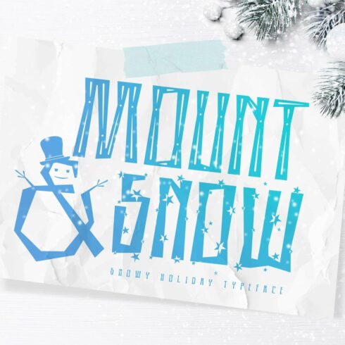 Mount and Snow Typeface cover image.
