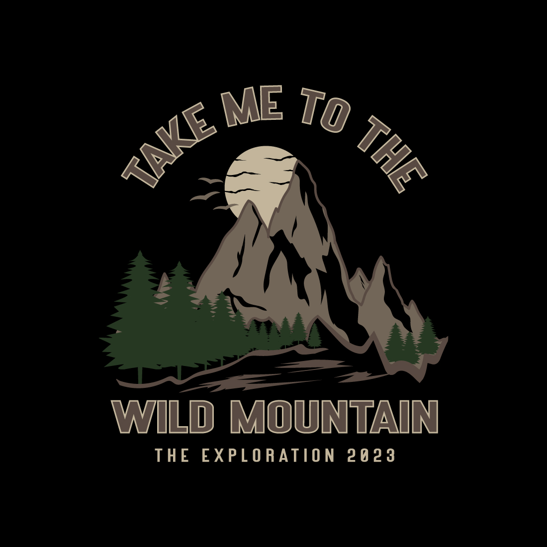 mountain t-shirt design - Take me to the wild mountain preview image.