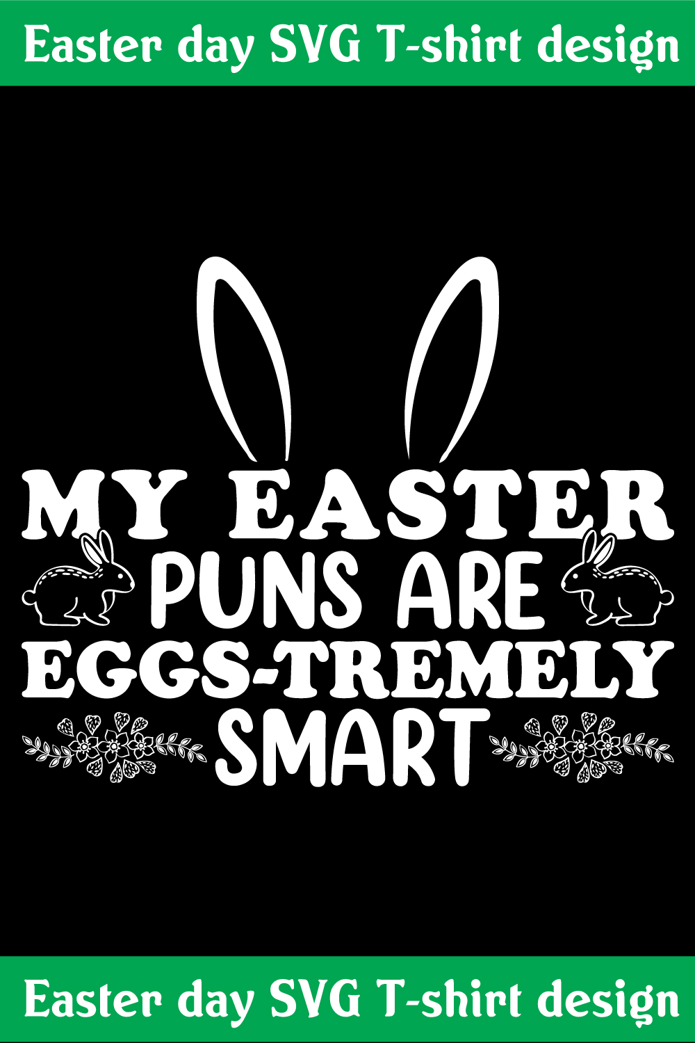 MY Easter puns are eggs tremely smart t-shirt design pinterest preview image.