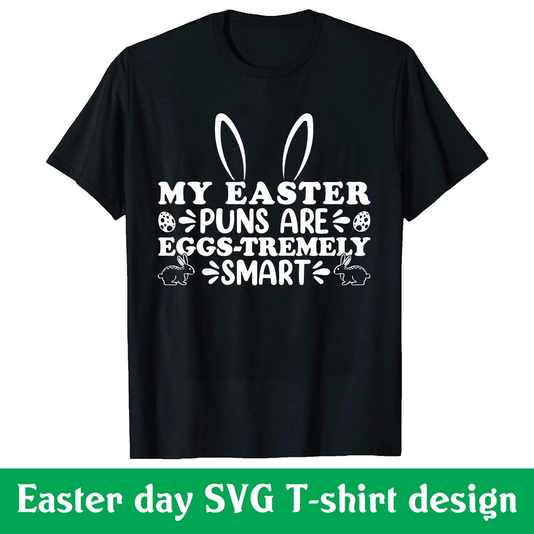 MY Easter puns are eggs tremely smart T-shirt design cover image.
