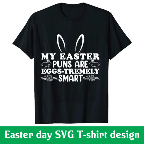MY Easter puns are eggs tremely smart t-shirt design cover image.