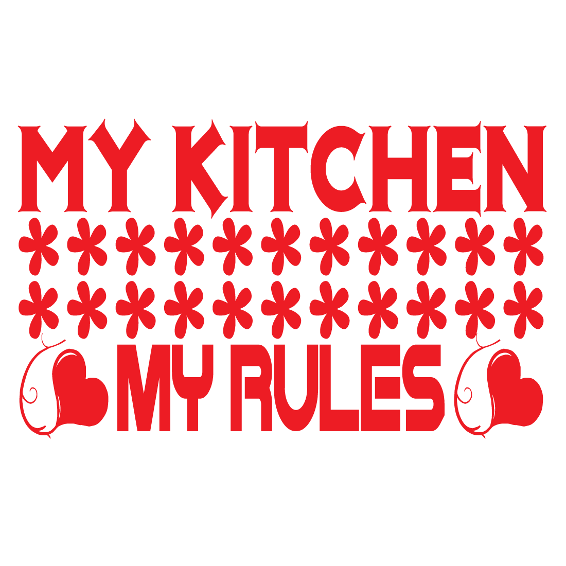 My kitchen my rules preview image.