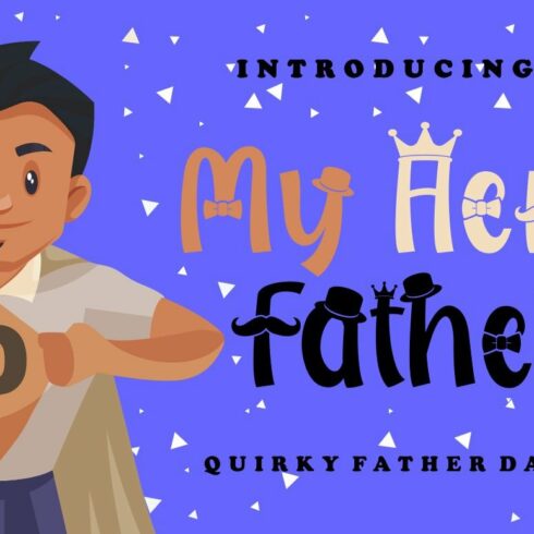 My Hero Father - Father Day Font cover image.