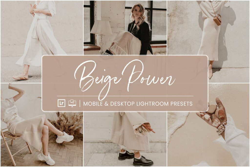 BEIGE POWER LIGHTROOM PRESETS – MasterBundles