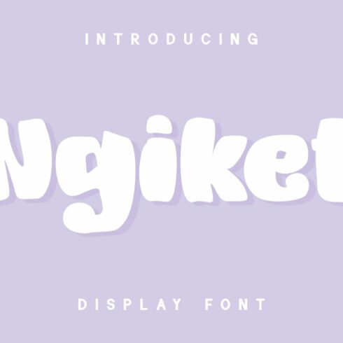 Ngiket - Display Font cover image.