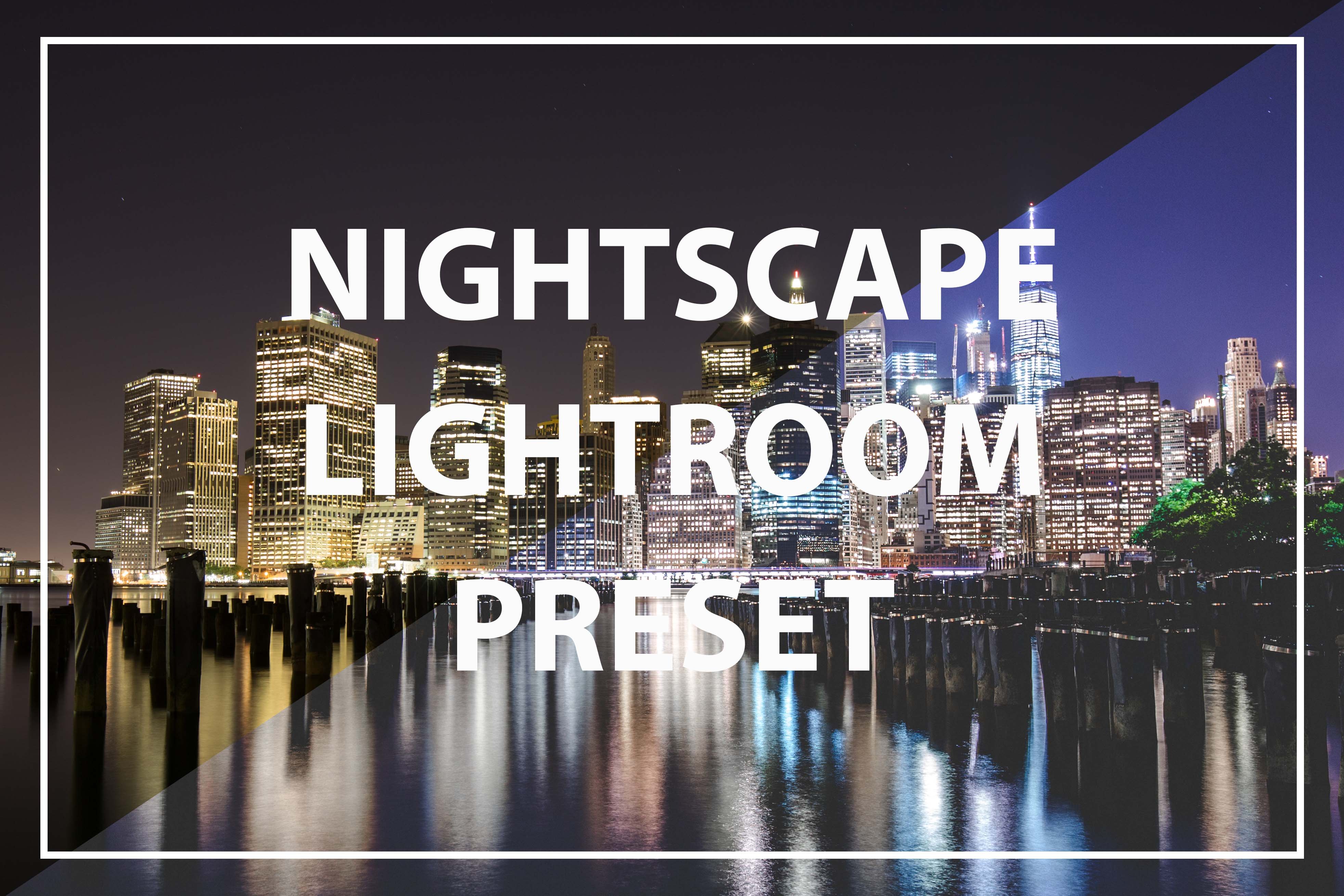 Nightscape Lightroom Presetcover image.