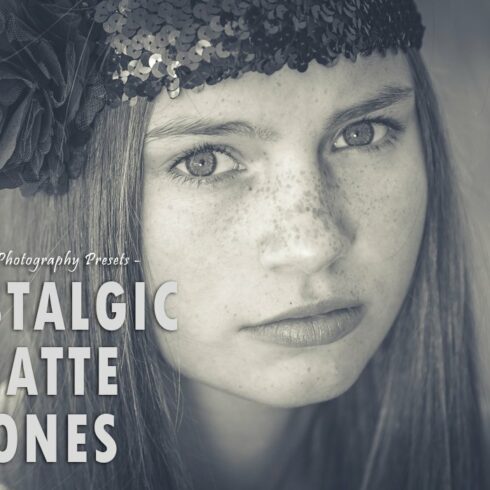 Nostalgic Matte Tones - LR presetscover image.