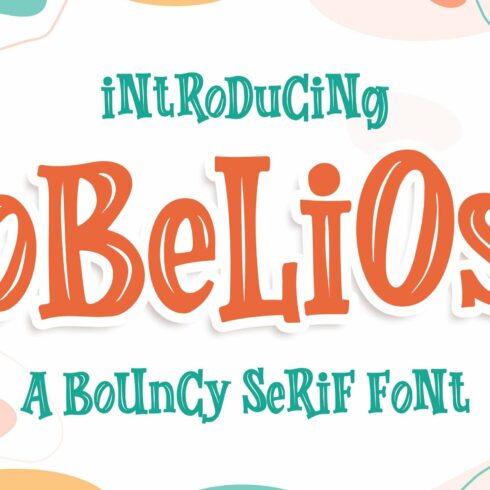 Obelios a Bouncy Serif Font cover image.