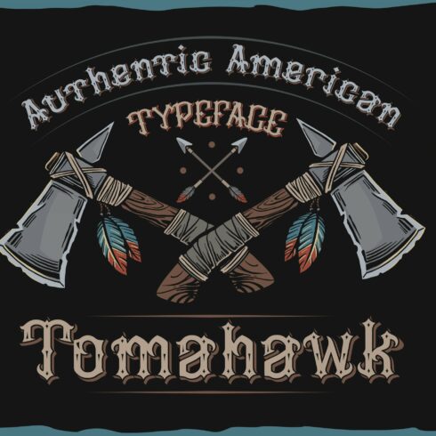 Tomahawk - american authentic font cover image.