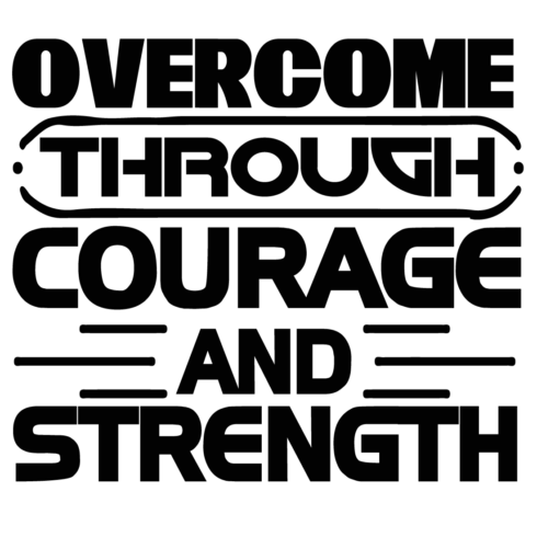 Overcome Through Courage And Strength cover image.