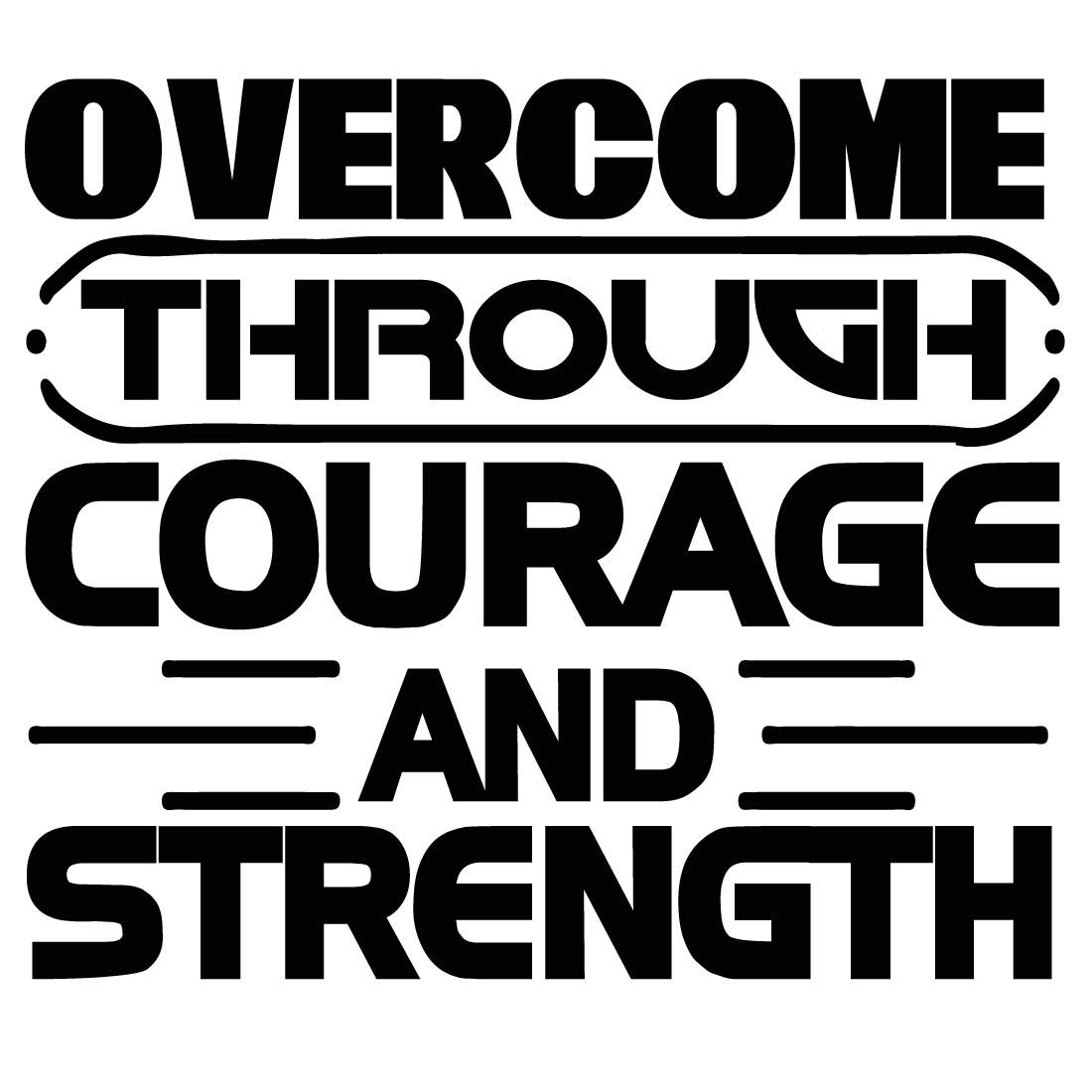 Overcome Through Courage And Strength cover image.