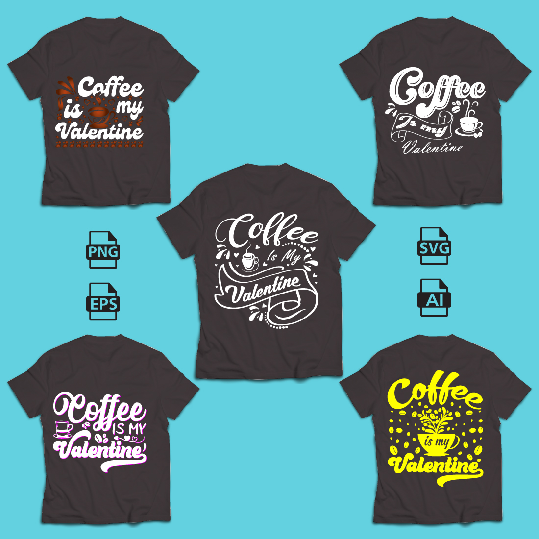 Coffee Is My Valentine Typography T-Shirt Design preview image.