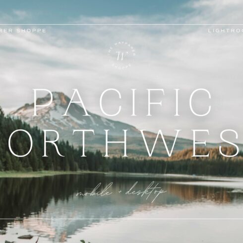 5 PNW Lightroom Presetscover image.