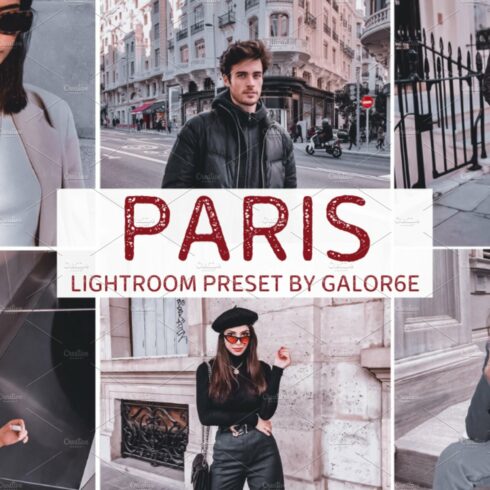 Lightroom Preset PARIS by GALOR6Ecover image.