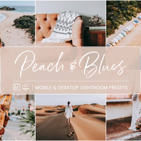 PEACH & BLUES LIGHTROOM PRESETScover image.