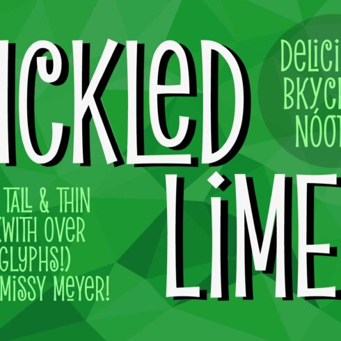 Pickled Limes: a quirky tall font! cover image.