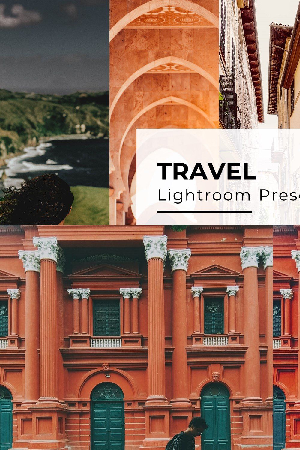 10+ Travel Lightroom Presets pinterest preview image.