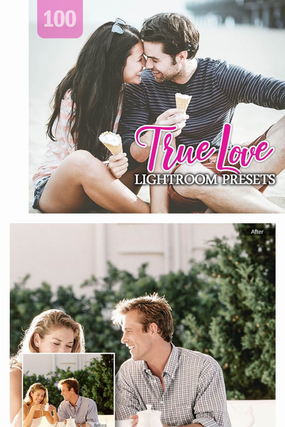 100 True Love Lightroom Presets pinterest preview image.