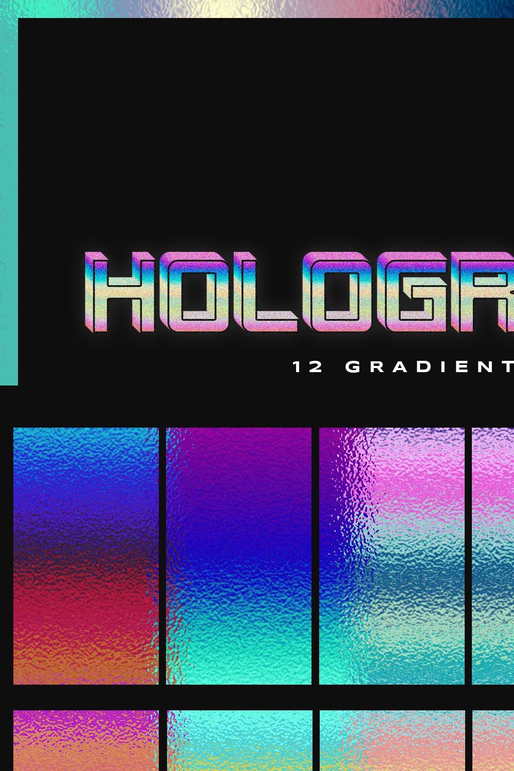 12 Holographic Gradients pinterest preview image.