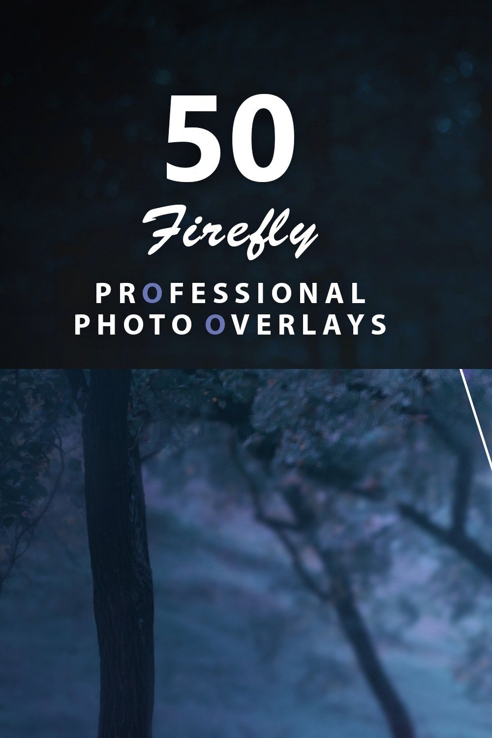 50 Firefly Photo Overlays pinterest preview image.