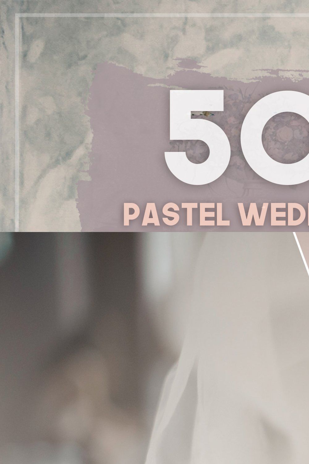 50 Pastel Wedding LUTs Pack pinterest preview image.