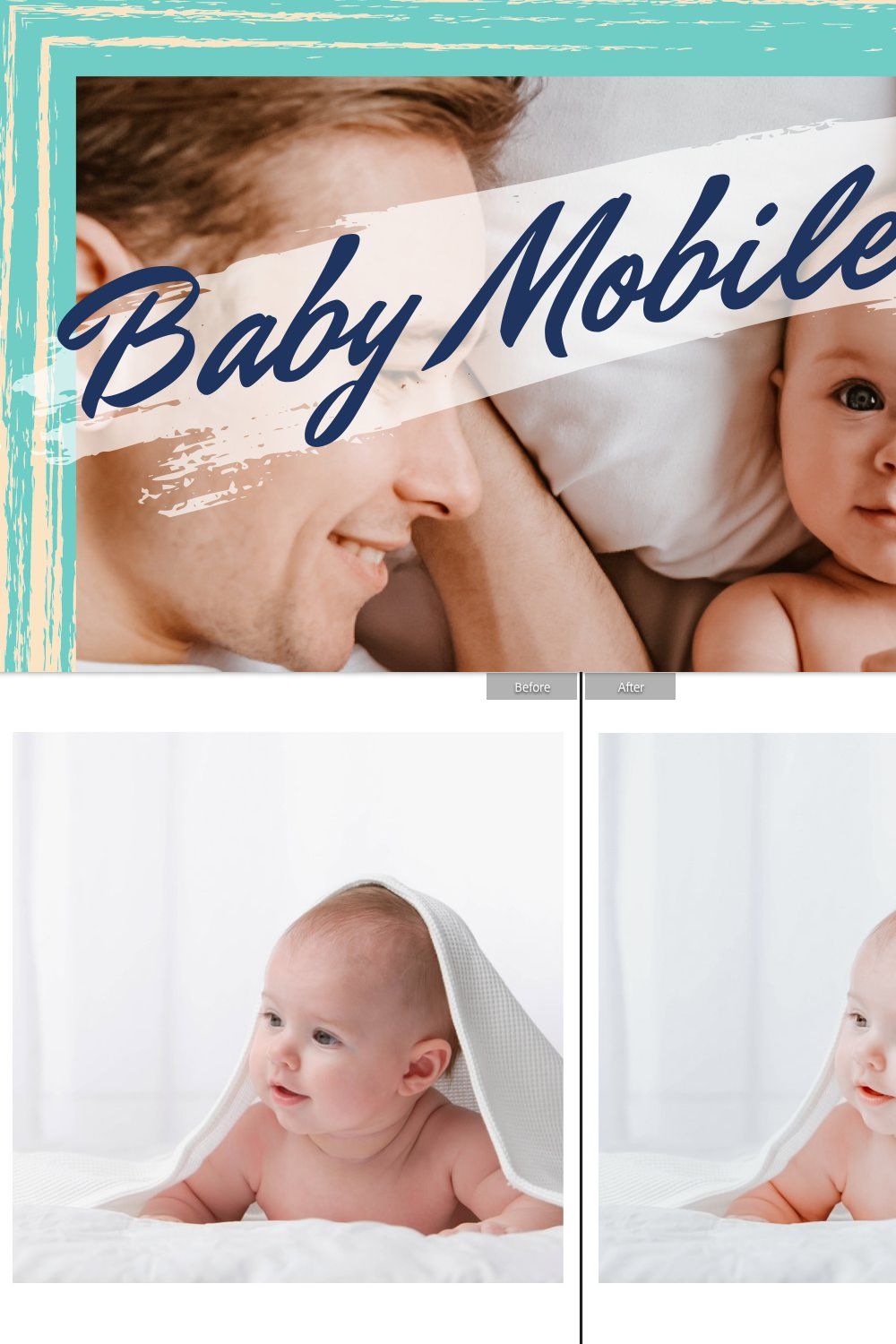 BABY MOBILE LIGHTROOM PRESET pinterest preview image.