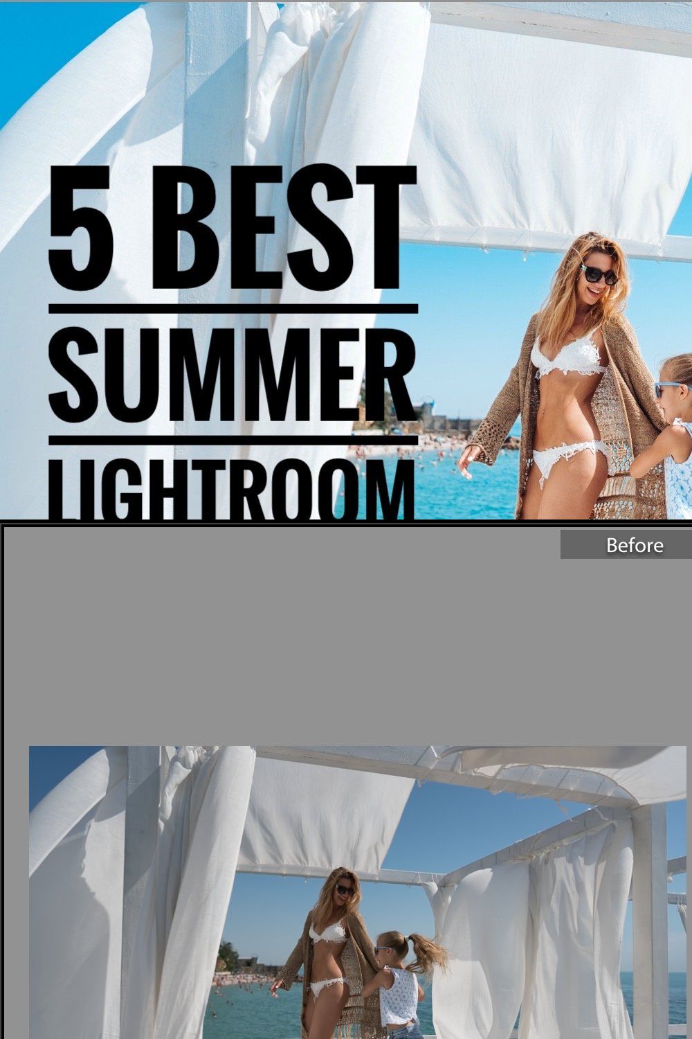 Best 5 Summer Lightroom Presets pinterest preview image.